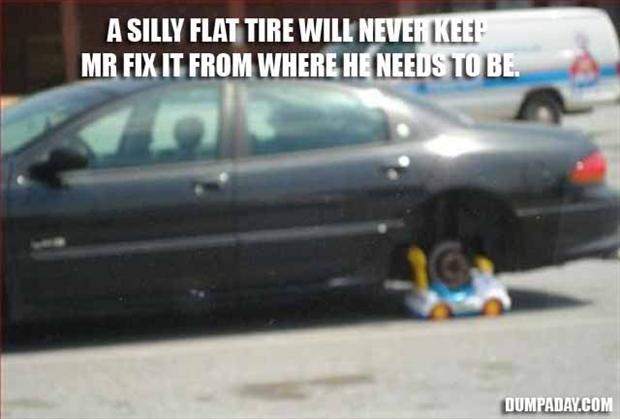 funny flat tire, fixed it - Dump A Day