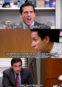 i declare bankruptcy, funny quotes