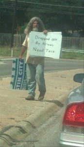 Dump A Day funny homelss man signs dropped off by aliens need tacos ...
