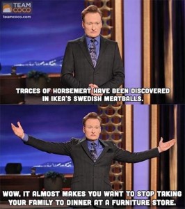 horse meat in ikea food, conan o brien