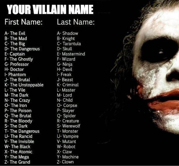 your villian name