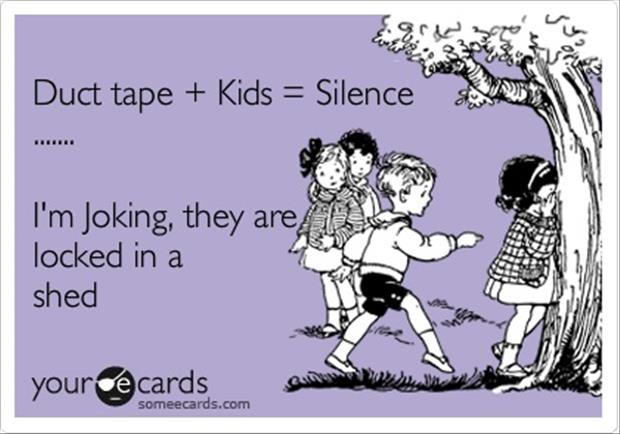 duct tape your kids