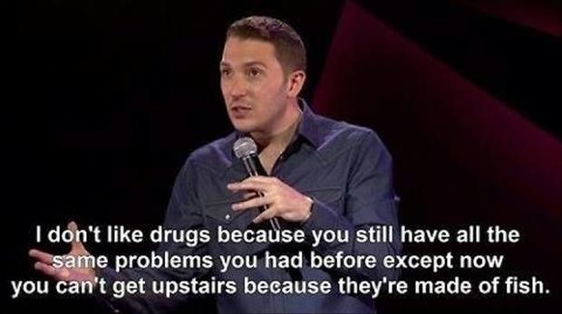 comedian quotes drugs