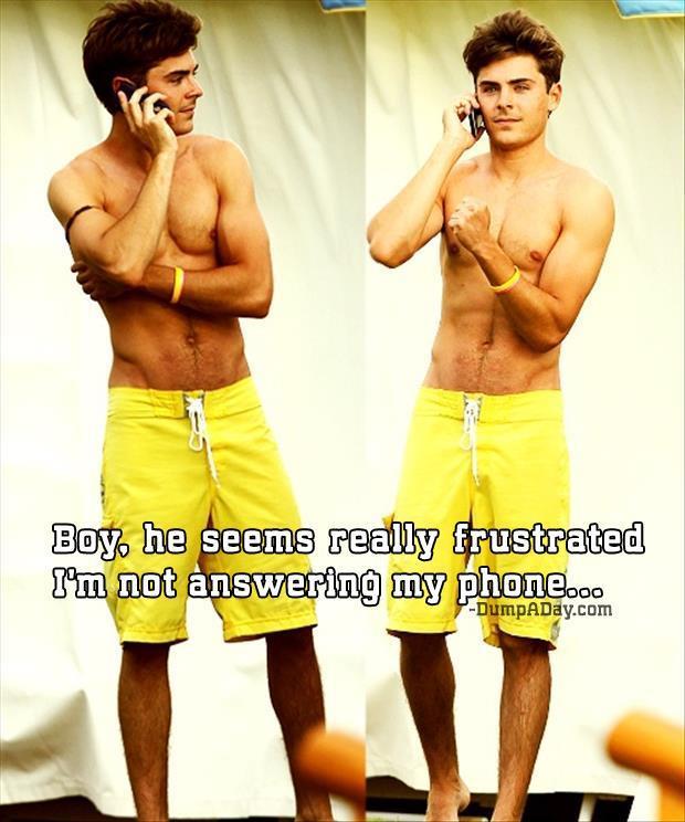 Boy, he seems really frustrated I'm not answering my phone