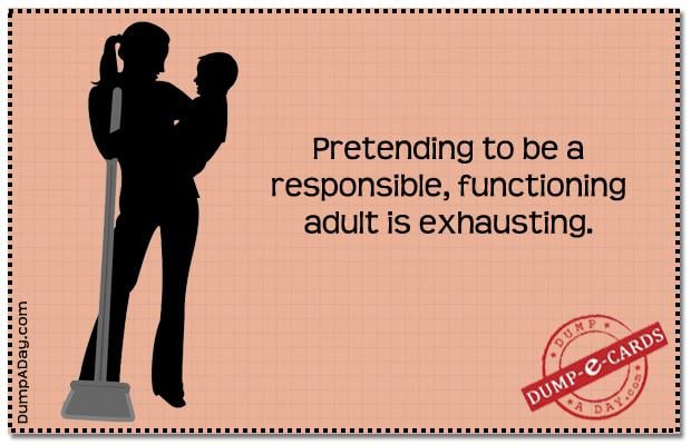 a Pretending to be an adult Dump-E-Card