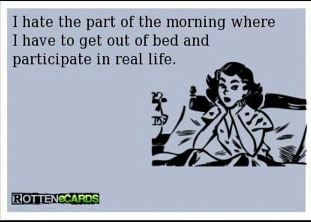 funny ecards getting out of bed