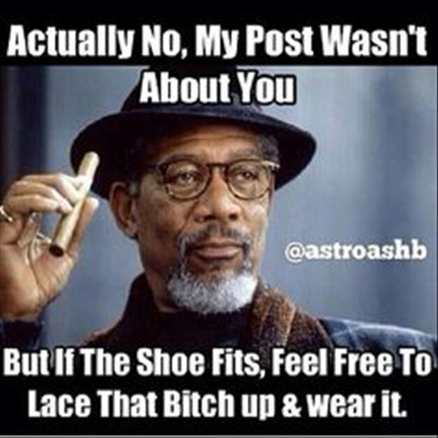 if the shoe fits