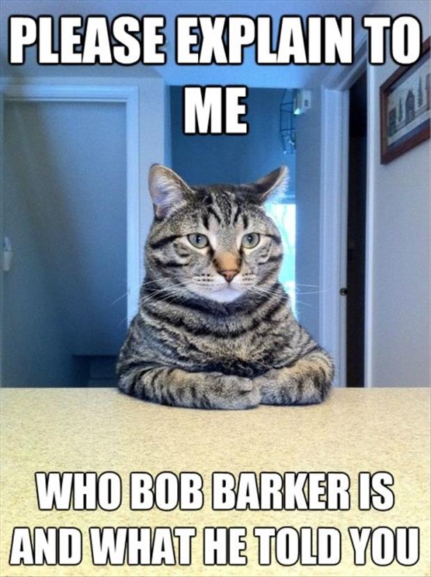 cat hates bob barker
