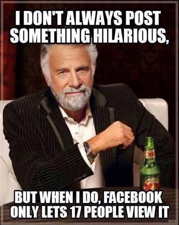 I don't always post something funny