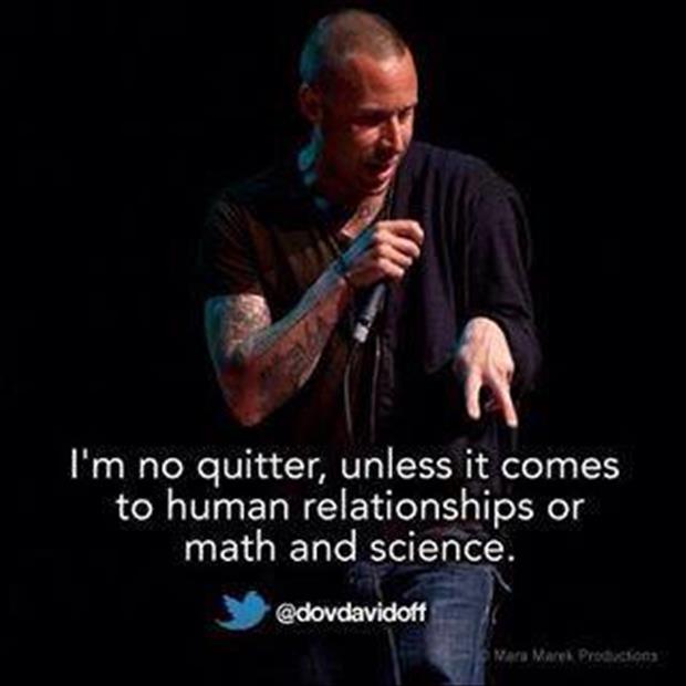 I'm no quitter
