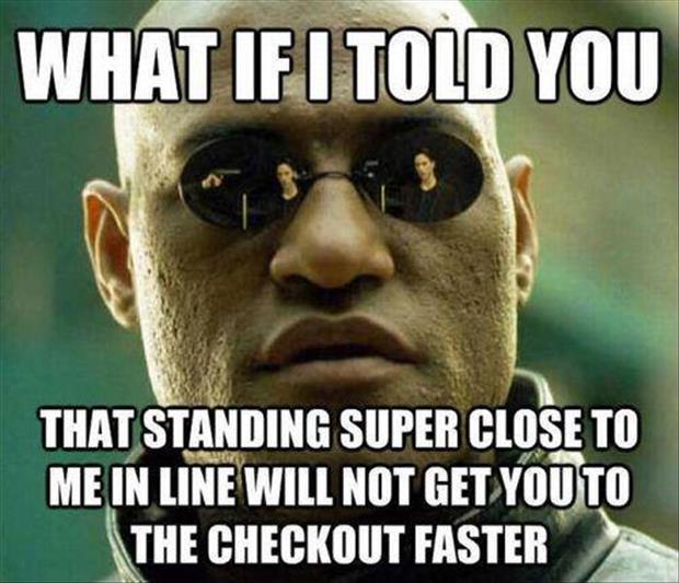 what if I told you