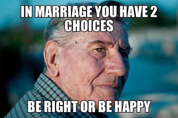 in marriage you have two choices