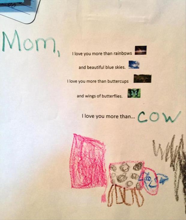 I love mom more than cows