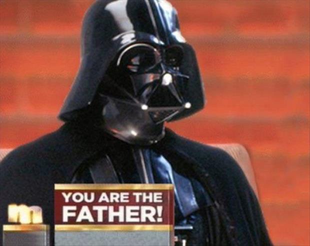 you are the father