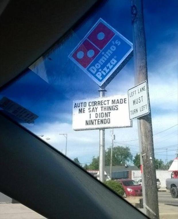 http://www.dumpaday.com/wp-content/uploads/2014/08/funny-domino-pizza-signs.jpg