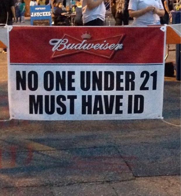 no one under 21 must have ID