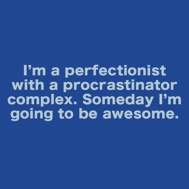 perfectionist