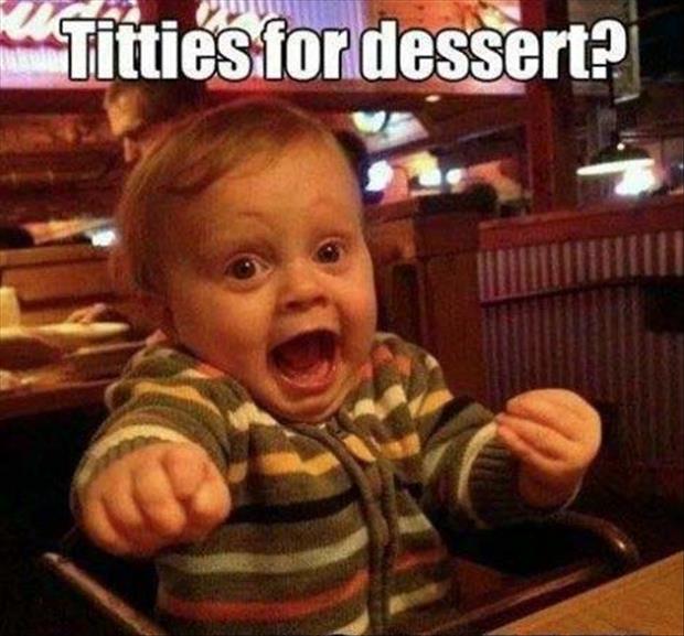 titties for dessert