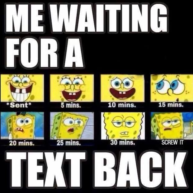 waiting for a text