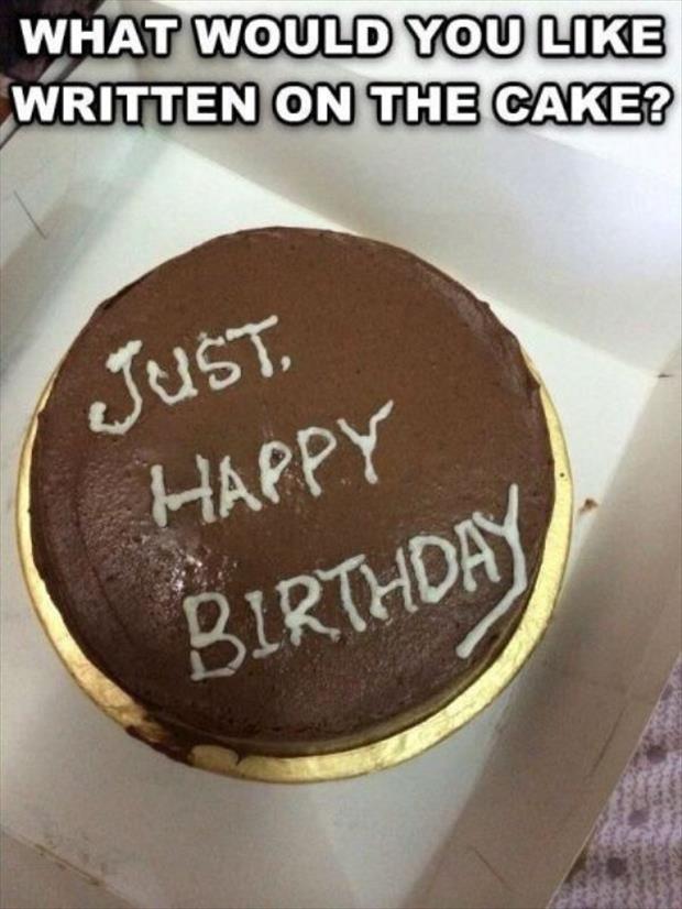 what do you want written on your cake