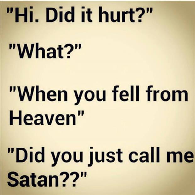 you just call me satan