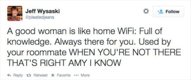 a woman is like wifi