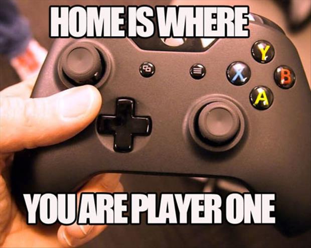 home is where you're player one