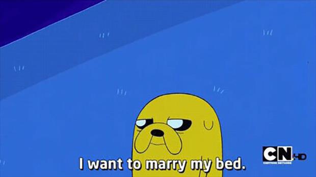 I want to marry my bed