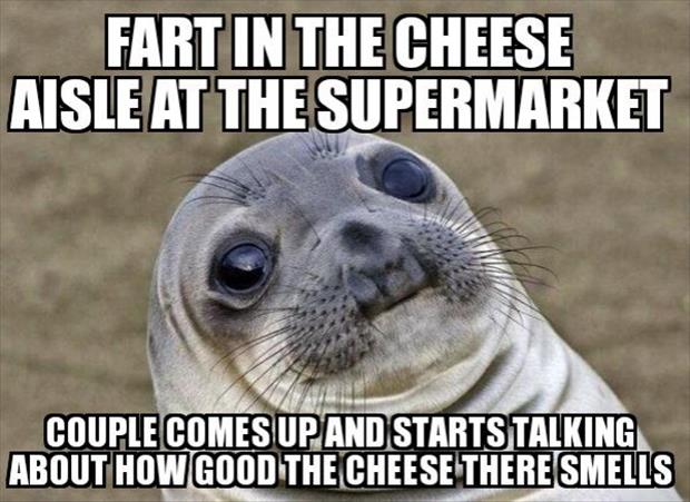 farted in the cheese aisle