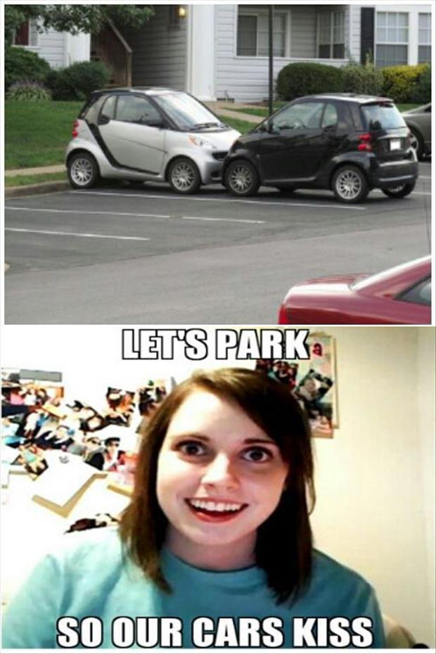 let's park so our cars can kiss