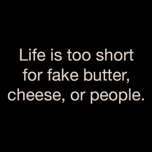 life is to short