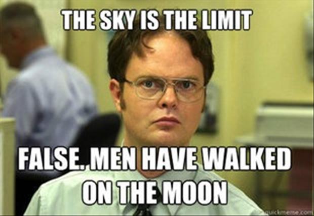 the sky is the limit