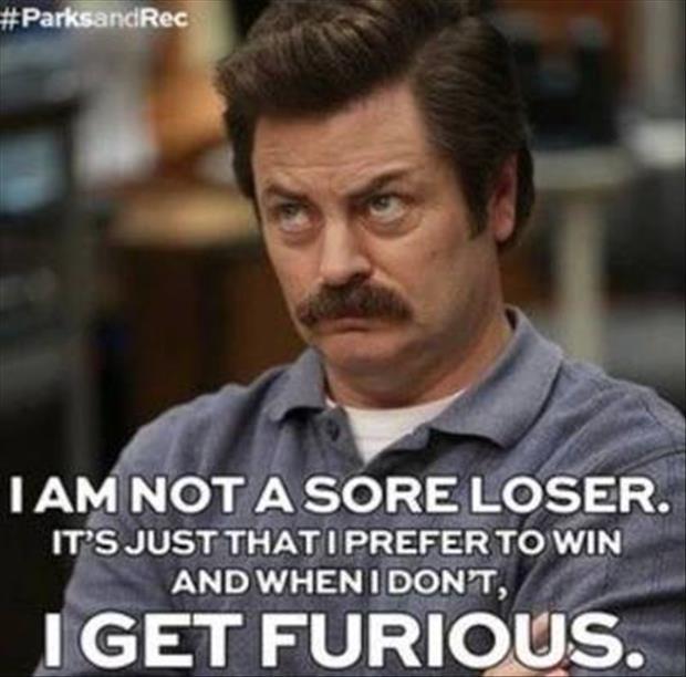I'm not a sore loser