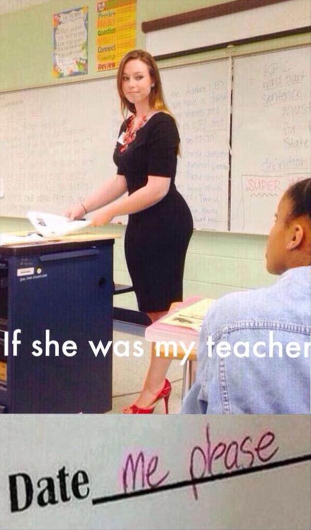 if she was my teacher