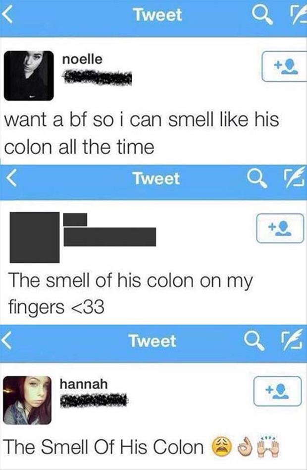 the smell of his colon