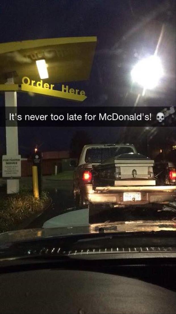 it's never to late for McDonalds