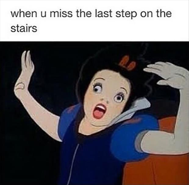 miss the last step on the stairs
