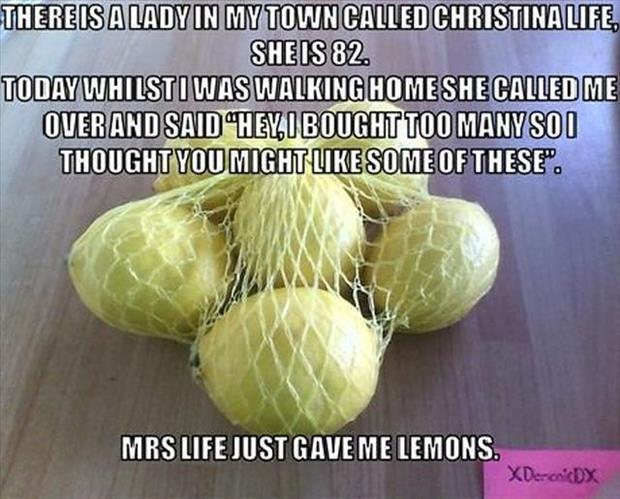 she gave me lemons