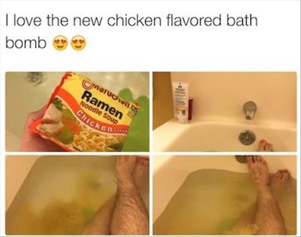 the chicken flavored bath