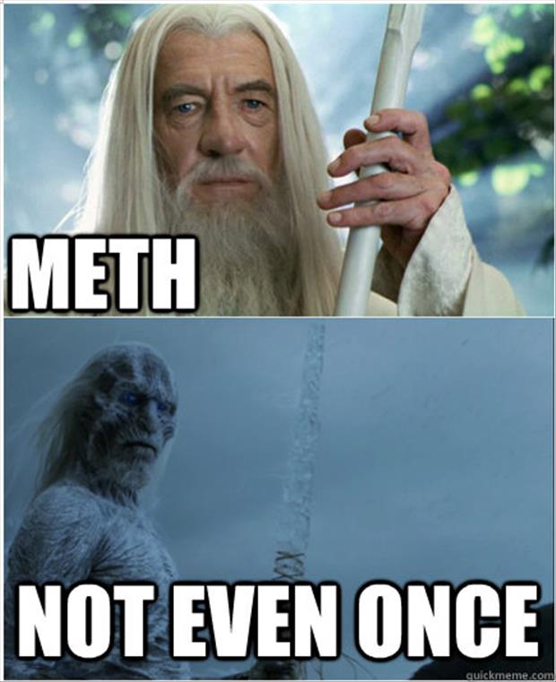 meth, not even once (5)