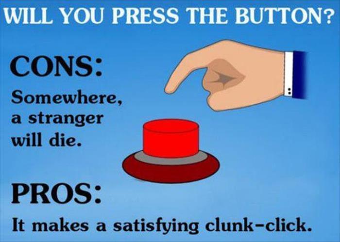 would you press the button