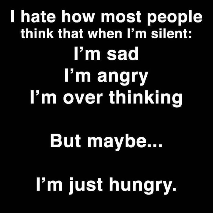 I'm just hungry