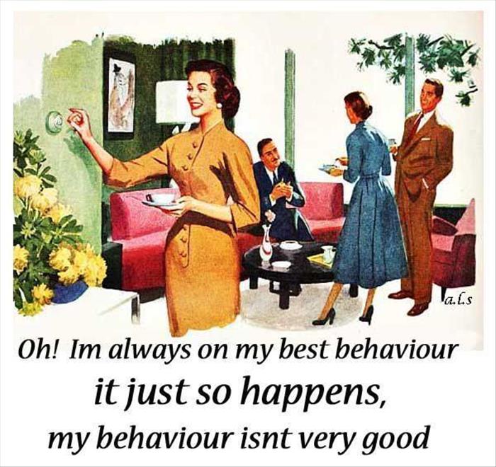 my best behavior