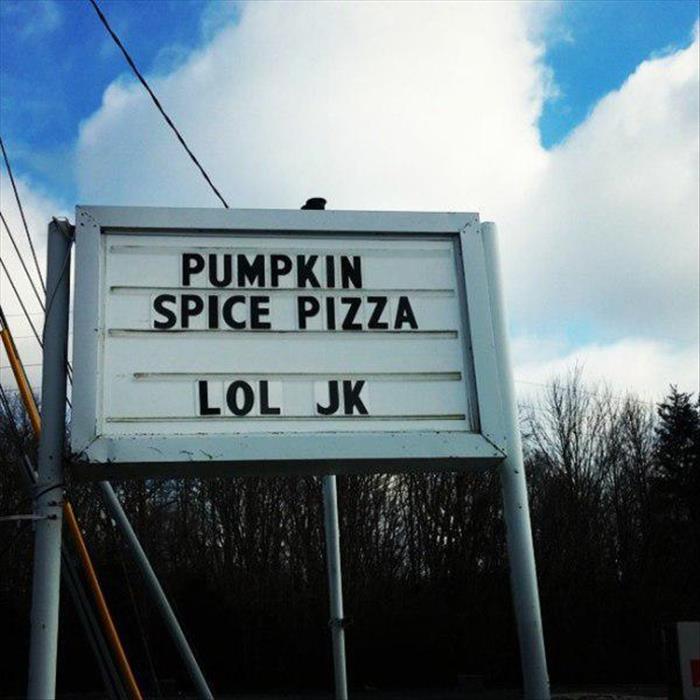 Pizza Places Sure Know How To Sell Pizza With Their Funny 