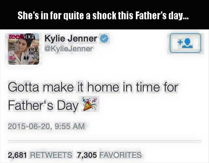 bet she was in for quite a shock this father's day