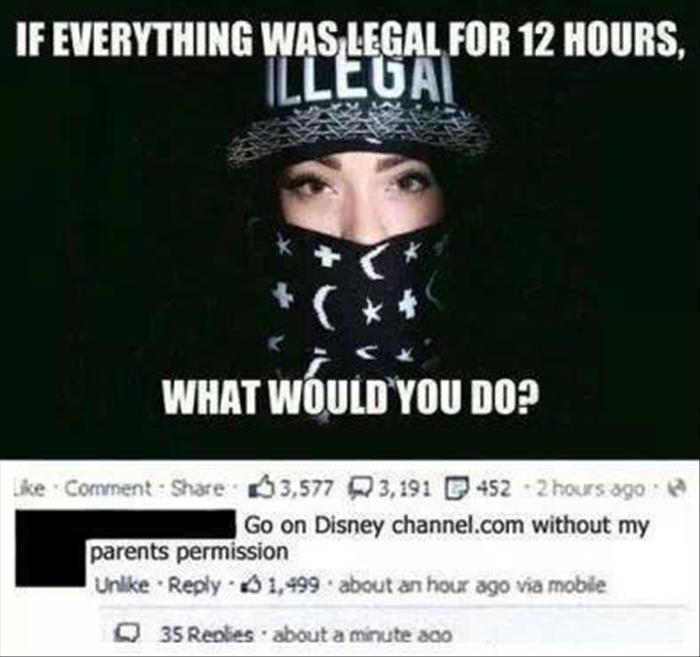 if everything was legal