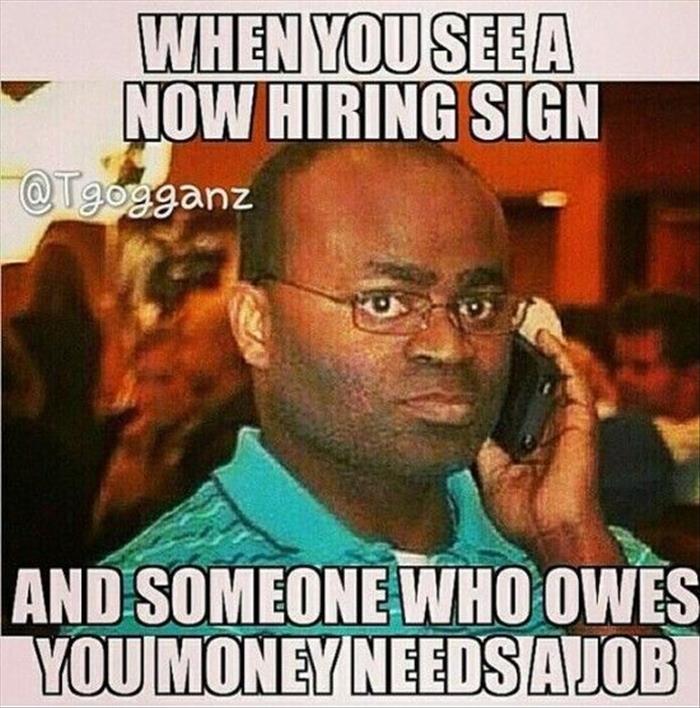 needs a job