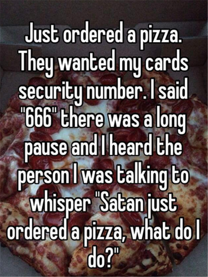 satan ordered pizza