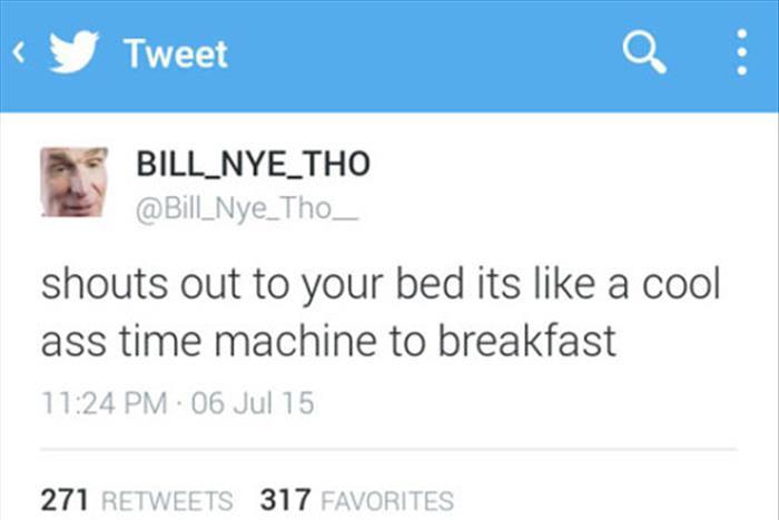shout out to your bed billnye twitter quote