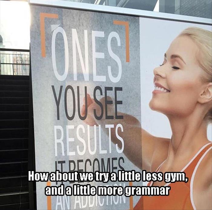 how about we try a little less gym and a little more grammar